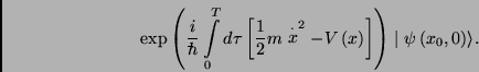 \begin{displaymath}
\exp \left( \frac{i}{%%TCIMACRO{\UNICODE[m]{0x127}}
\rlap{...
...) \right] \right) \mid \psi \left( x_{0},0\right) \rangle .
\end{displaymath}
